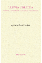 Lluvia oblicua: opinión y verdad en la sociedad del conocimiento