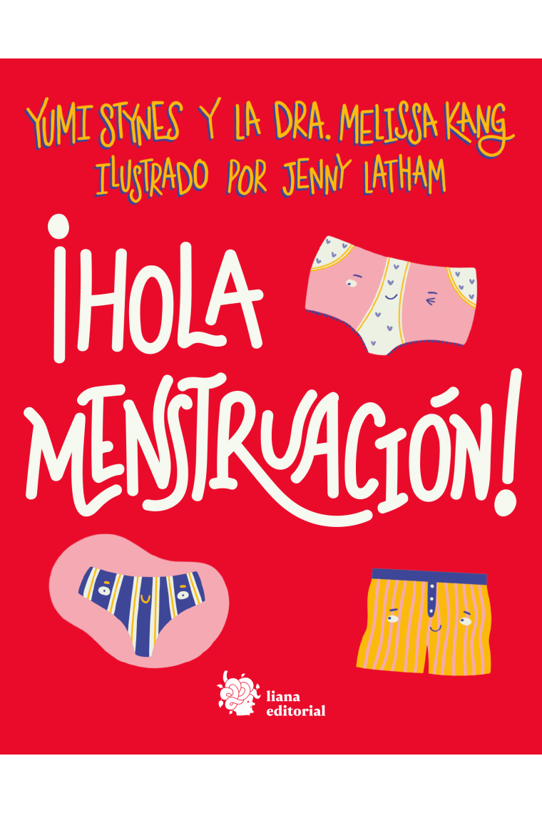 ¡Hola menstruación!