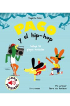 Paco y el hip-hop (libro con sonido)