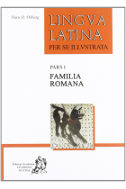 Lingua latina per se illustrata: Familia romana + Latine Disco I (Pack)