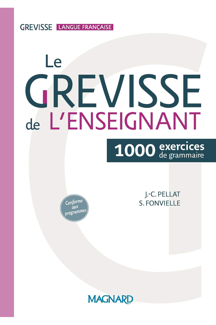 Le grevisse de l'enseignant - 1000 exercices de grammaire (Grevisse langue française)