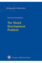 The Shock Development Problem (EMS Monographs in Mathematics)