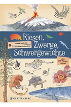 Riesen, Zwerge, Schwergewichte: Über 100 Naturrekorde