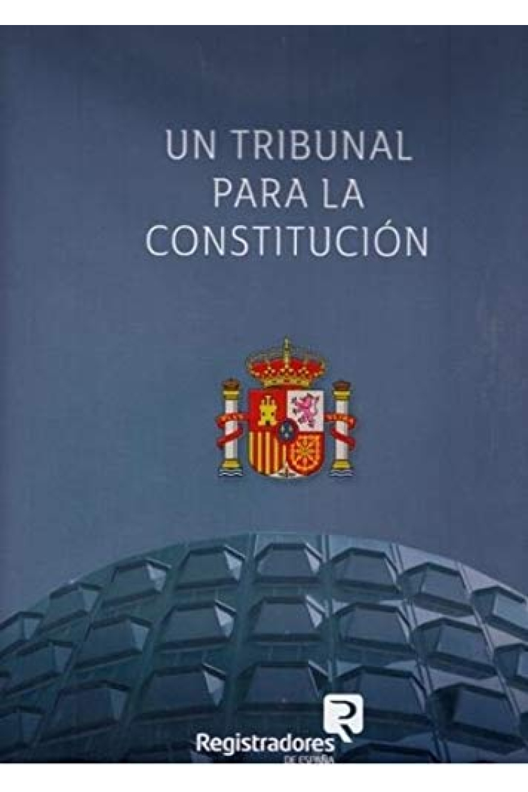 Un Tribunal para la Constitución