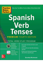 Practice Makes Perfect: Spanish Verb Tenses, Premium Fourth Edition (NTC FOREIGN LANGUAGE)