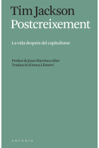 Postcreixement. La vida després del capitalisme