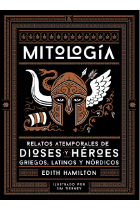 Mitología: relatos atemporales de dioses y héroes griegos, latinos y nórdicos