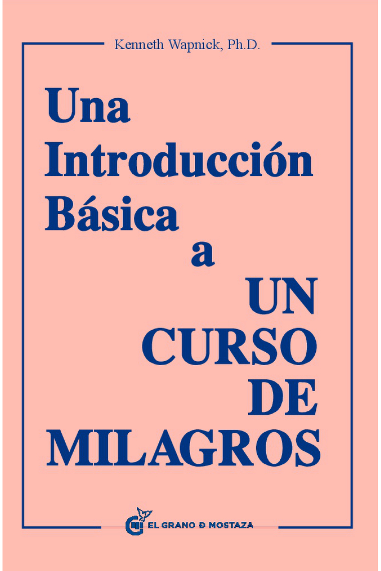 Una Introducción Básica a Un Curso de Milagros