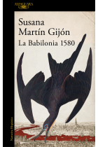 La Babilonia, 1580