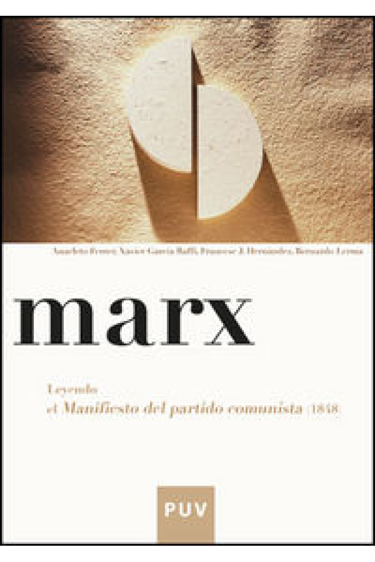 Marx. Leyendo el Manifiesto del partido comunista (1848)