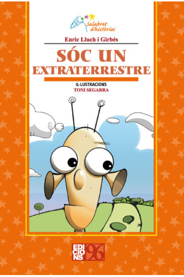 Sóc un extraterrestre