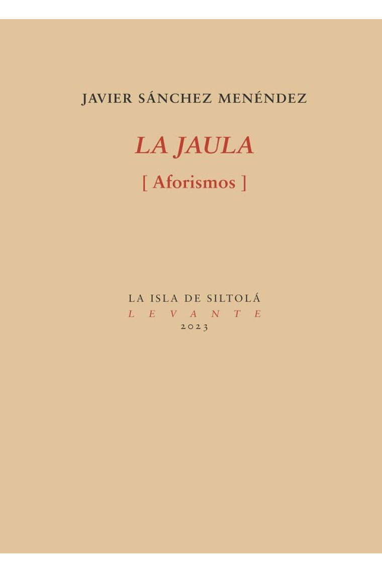 LA JAULA