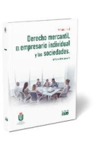 Derecho mercantil. El empresario individual y las sociedades