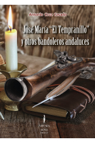 José María El Tempranillo y otros bandoleros andaluces