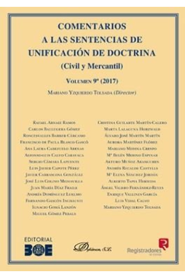 Comentarios a las Sentencias de Unificación de Doctrina. Civil y Mercantil. Volumen 9. 2017