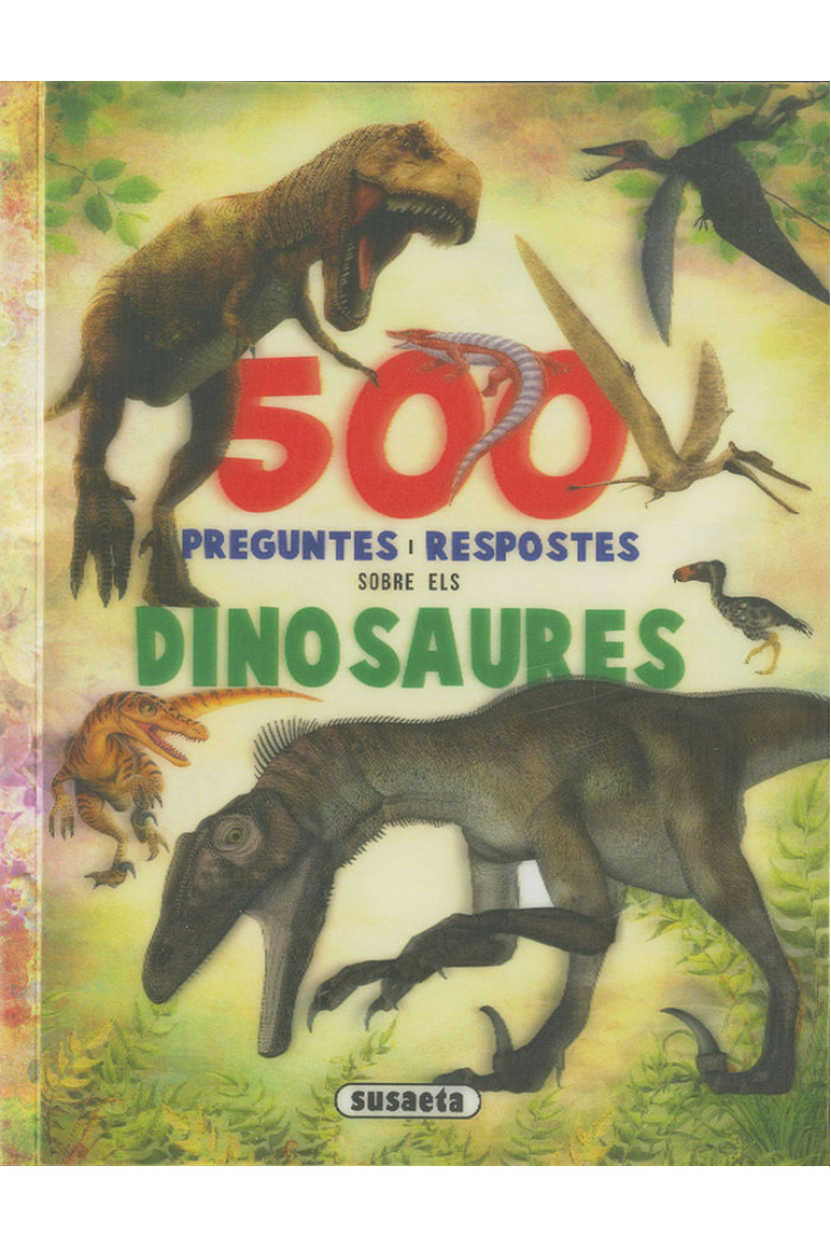 500 preguntes i respostes sobre els dinosaures