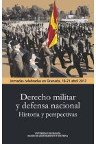 Derecho militar y defensa nacional. Historia y perspectivas