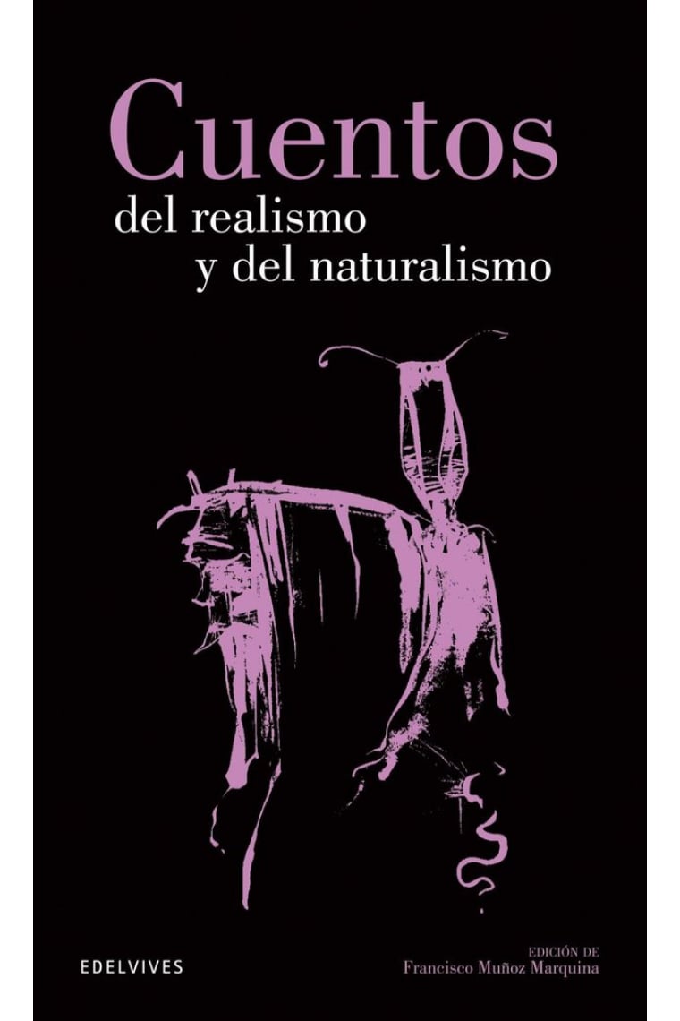 Cuentos del Realismo y Naturalismo