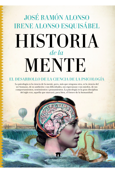 Historia de la mente. El desarrollo de la ciencia de la psicología