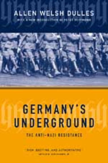 Germany's underground (The anti-nazi resistance)