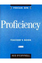 Focus on Proficiency. Teacher's book