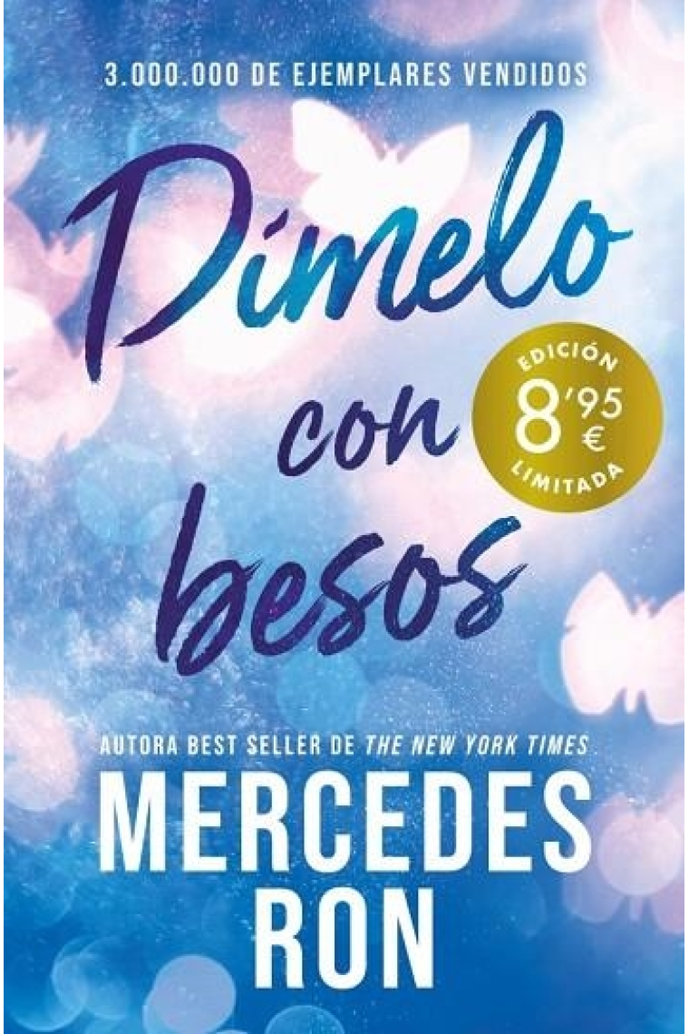 Dímelo con besos (Edición limitada) (Dímelo 3)