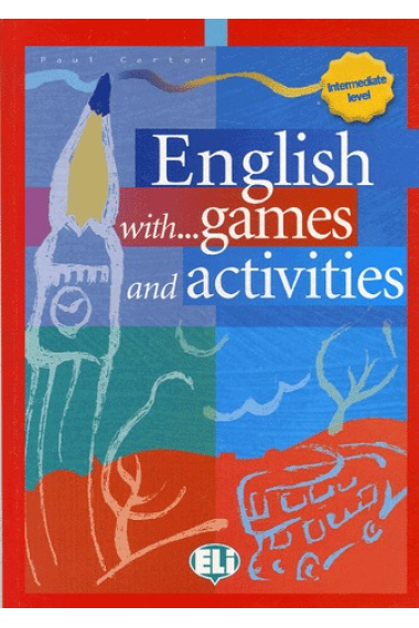 English with games and activities. (Intermediate level)