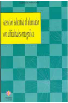 Atención educativa al alumnado con dificultades ortográficas