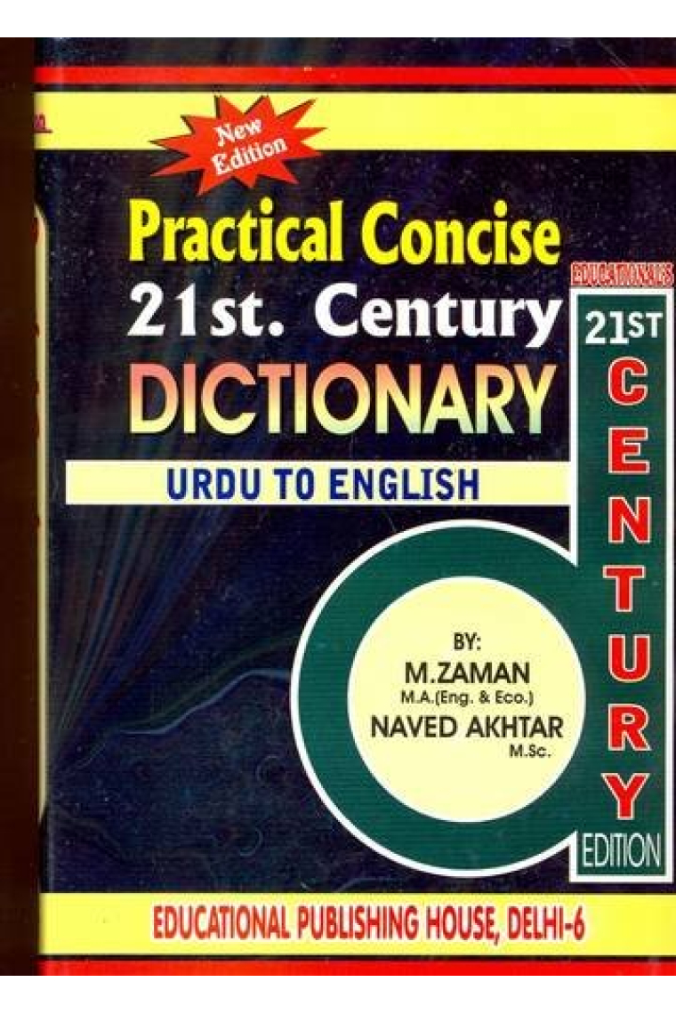 Practical Concise Twenty First Century Dictionary: Urdu-English