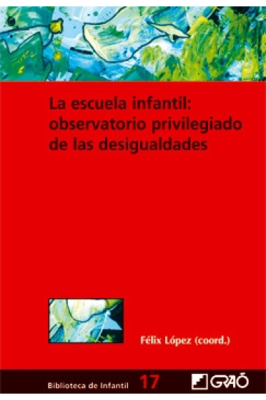 La escuela infantil: observatorio privilegiado de las desigualdades