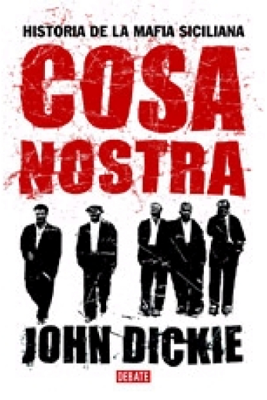 Cosa Nostra. Historia de la mafia siciliana