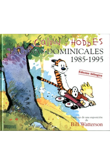 Calvin & Hobbes 10. Páginas Dominicales 1985-1995 (bilingüe castellano/inglés)