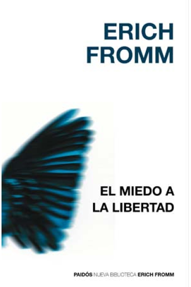 El miedo a la libertad