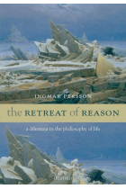 The retreat of reason: a dilemma in the philosophy of life