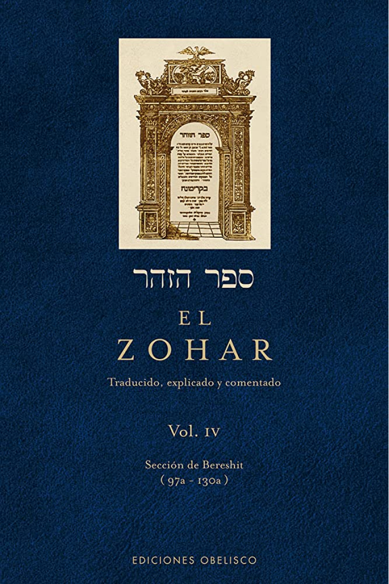 El Zohar, vol. IV: Sección de Bereshit (97a-130-a)