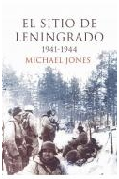 El sitio de Leningrado, 1941-1944