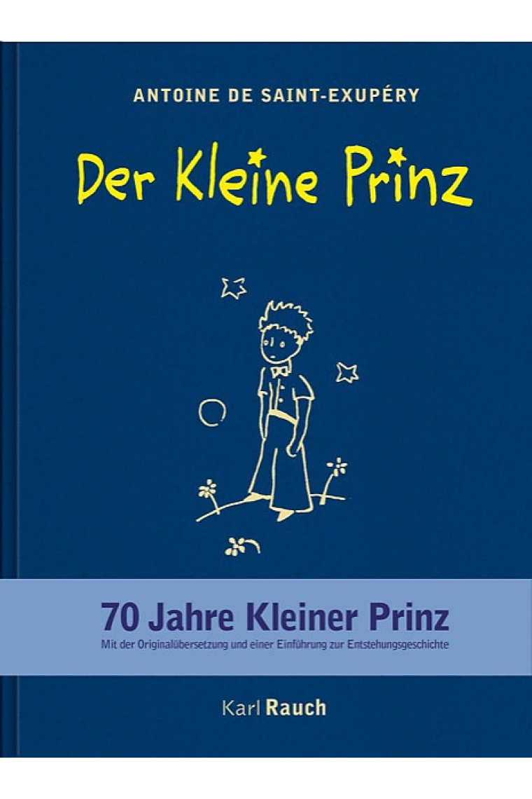 Der Kleine Prinz. Leinenausgabe