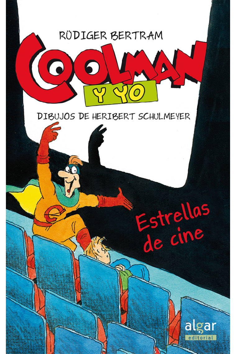 Estrellas de cine (Coolman y yo)