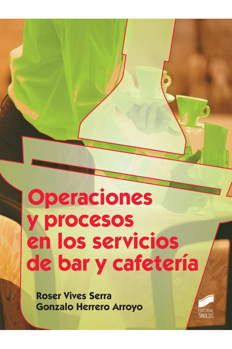 Operaciones y procesos en los servicios de bar y cafetería