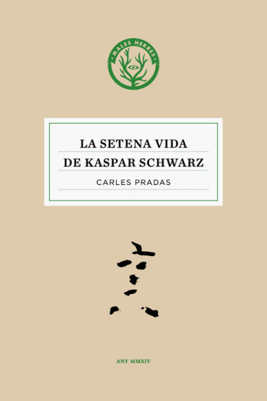 La setena vida de Kaspar Schwarz