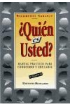 ¿Quién es Usted? Manual práctico para conocerse y educarse