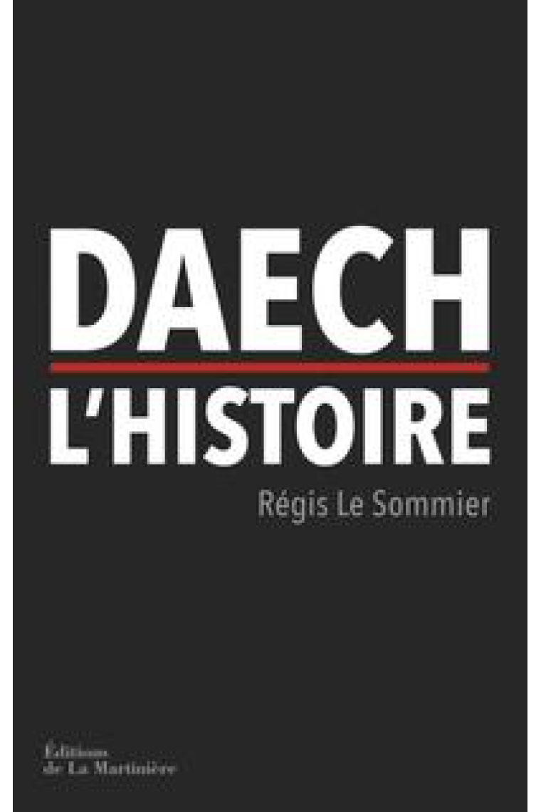 Daech, l'histoire