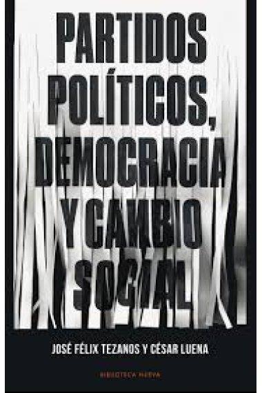 Partidos políticos, democracia y cambio social