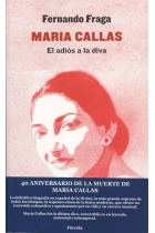 Maria Callas. El adiós a la diva