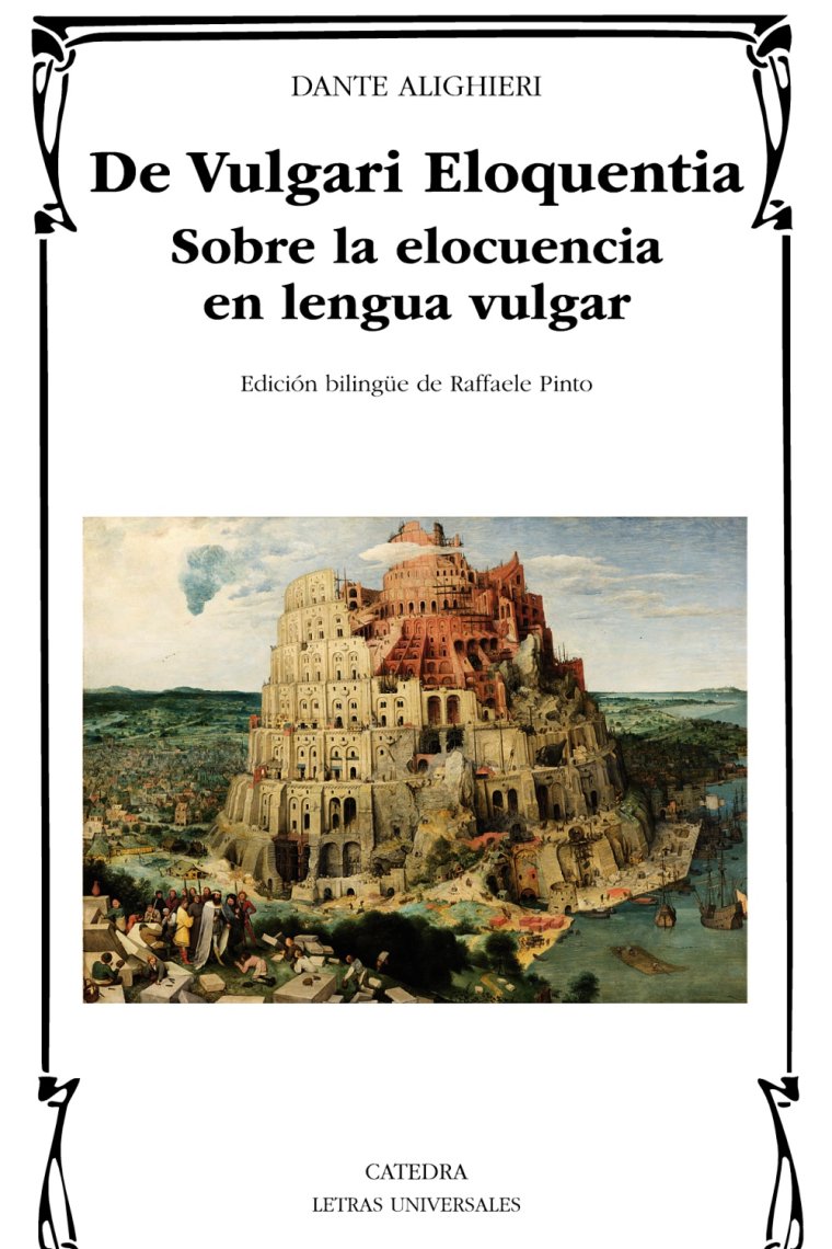 De Vulgari Eloquentia: sobre la elocuencia en lengua vulgar (edición bilingüe)