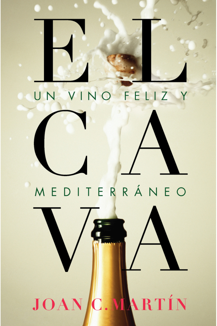 El cava, un vino feliz y mediterráneo