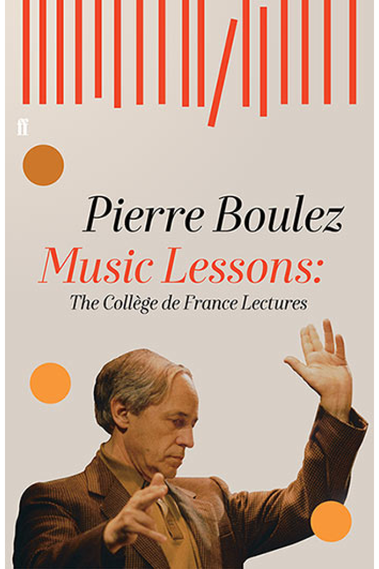 Music Lessons. The Collège de France Lectures