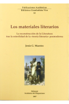 Los materiales literarios. La reconstrucción de la literatura tras la esterilidad de la «teoría literaria» posmoderna