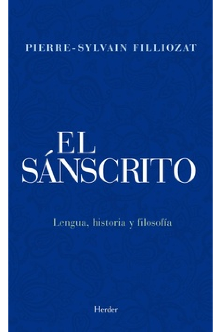 El sánscrito. Lengua, historia y filosofía