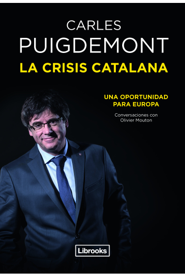 La crisis catalana. Una oportunidad para Europa